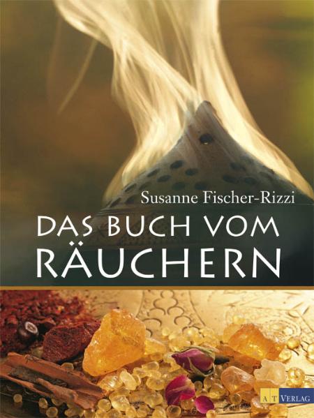 Das Buch vom Räuchern, Susanne Fischer-Rizzi